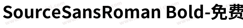 SourceSansRoman Bold字体转换